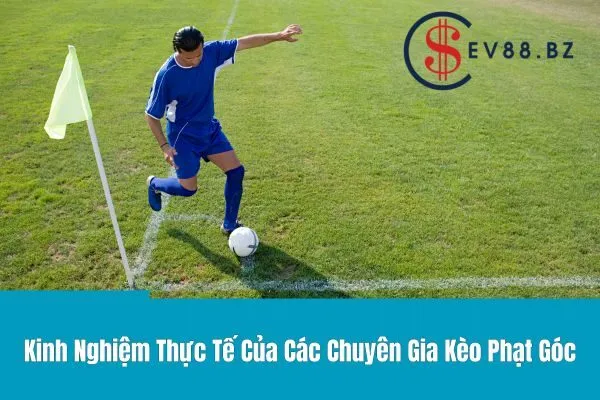 Kèo Phạt Góc Bóng Đá